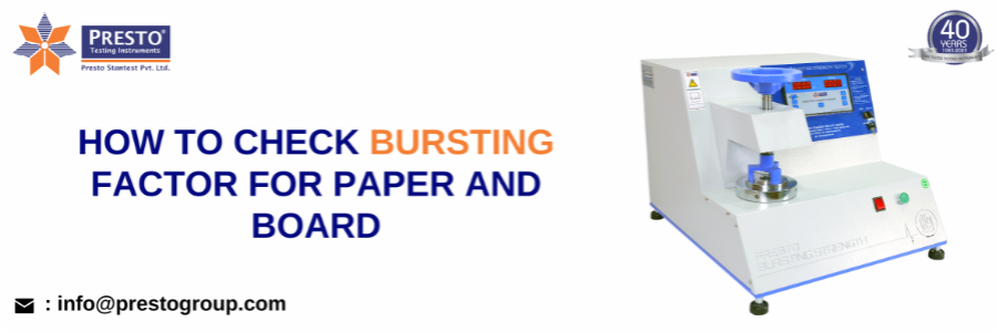 How to Check Bursting Factor for Paper and Board